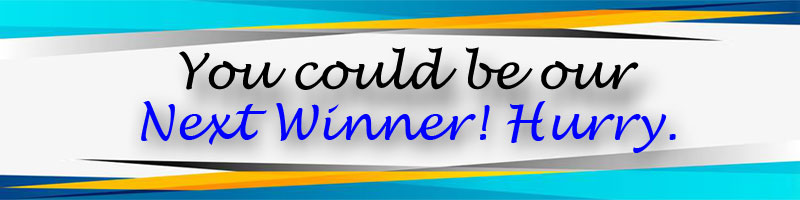 You could be our next winner! Hurry.