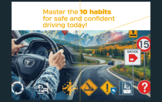 10 Habits of Safe and Confident Drivers